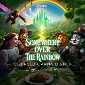 Over the Rainbow – A THC-Infused Culinary Adventure